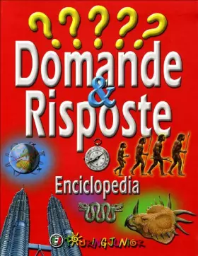 Couverture du produit · Domande & risposte. Enciclopedia. Ediz. illustrata