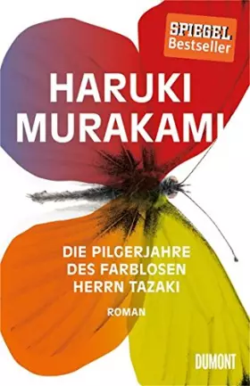 Couverture du produit · Die Pilgerjahre des farblosen Herrn Tazaki