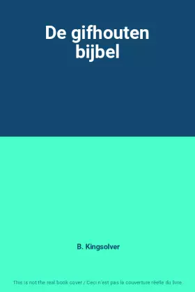 Couverture du produit · De gifhouten bijbel