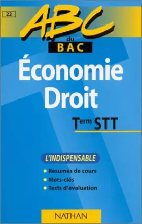 Couverture du produit · ABC du bac, économie et droit niveau terminale STT