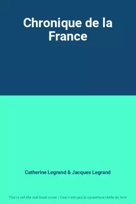 Couverture du produit · Chronique de la France