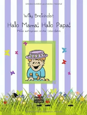 Couverture du produit · Hallo, Mama! Hallo, Papa! (Bastei Lübbe Stars)