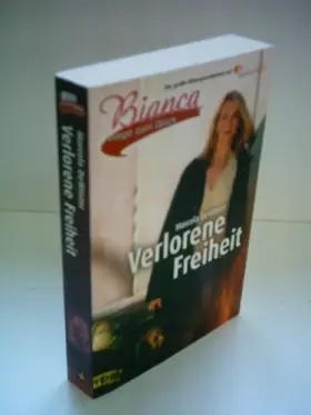 Couverture du produit · Bianca - Wege zum Glück: Verlorene Freiheit