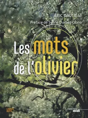 Couverture du produit · Les mots de l'olivier