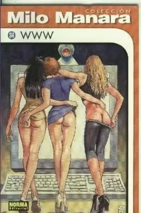 Couverture du produit · Coleccion Manara B/N numero 34: WWW