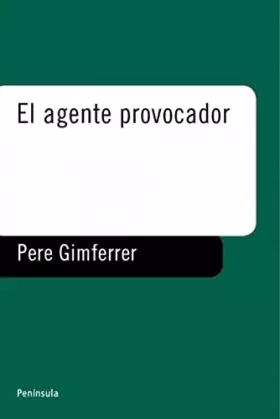 Couverture du produit · El agente provocador (FICCIONES)