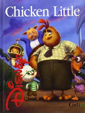Couverture du produit · Chicken Little (Els clàssics Disney)