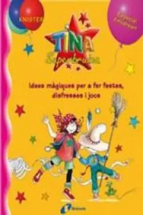 Couverture du produit · Tina Superbruixa (Especial Aniversari) (Bruixola. Tina Superbruixa/ Compass. Tina Superbruixa)