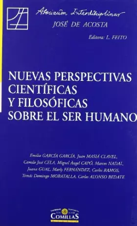 Couverture du produit · Nuevas perspectivas científicas y filosóficas sobre el ser humano: 33 (Estudios Interdisciplinares)
