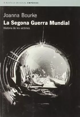 Couverture du produit · La Segona Guerra Mundial.: Història de les víctimes (BIBLIOTECA UNIVERSAL EMPURIES)