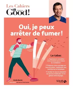 Couverture du produit · Les cahiers Dr Good ! Oui, je peux arrêter de fumer !