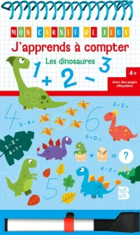 Couverture du produit · J'apprends à compter avec les dinosaures: Avec 1 feutre effaçable