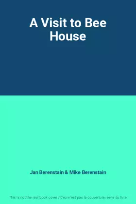 Couverture du produit · A Visit to Bee House
