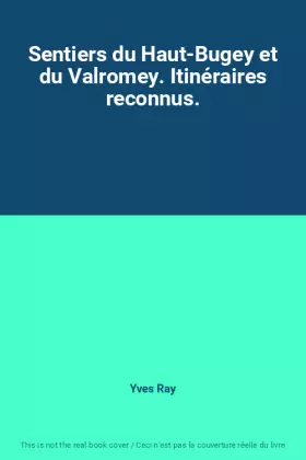 Couverture du produit · Sentiers du Haut-Bugey et du Valromey. Itinéraires reconnus.