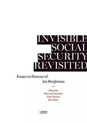 Couverture du produit · Invisible social security revisited: Essays in honour of Jos Berghman