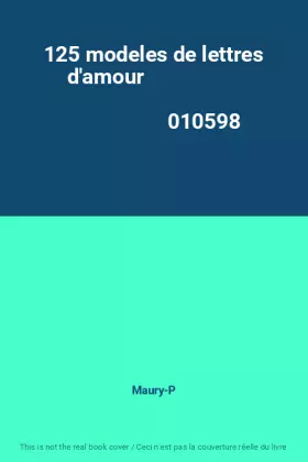 Couverture du produit · 125 modeles de lettres d'amour                                                                010598