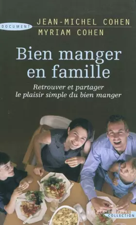 Couverture du produit · Bien manger en famille
