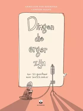 Couverture du produit · Dingen die erger zijn: Een stripverhaal over borstkanker