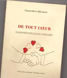 Couverture du produit · De tout coeur: Plaidoyer pour le don d'organes