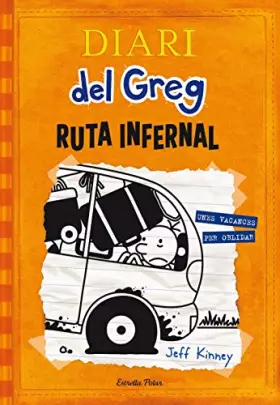 Couverture du produit · Diari del Greg 9. Ruta infernal: Unes vacances per oblidar