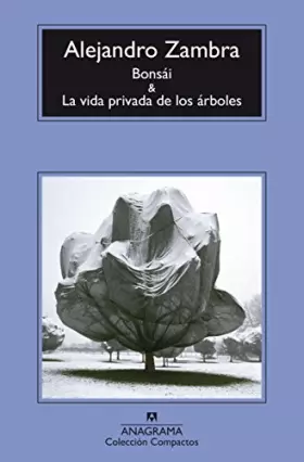 Couverture du produit · Bonsái y La vida privada de los árboles: 691 (Compactos)