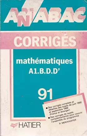 Couverture du produit · Annabac 1991, BAC Mathématiques A1, B, D, D', corrigés, numéro 13