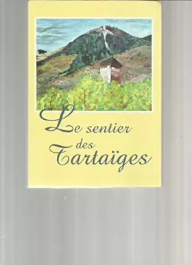 Couverture du produit · Le sentier des Tartaïges