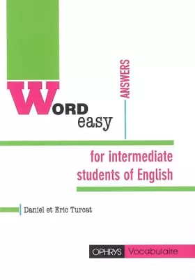 Couverture du produit · Word easy. For intermediate students of English - Collège et lycée