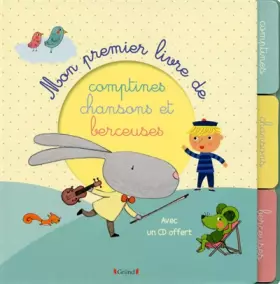 Mon premier livre de comptines, chansons et berceuses (+1 CD inclus) - Rosalinde Bonnet, Séverine Cordier et Olivia Cosneau