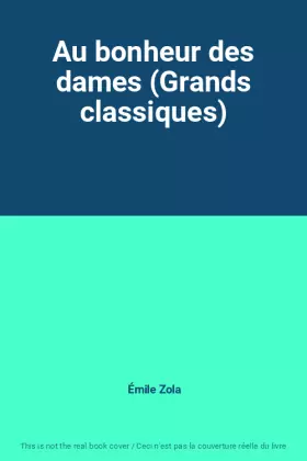 Couverture du produit · Au bonheur des dames (Grands classiques)