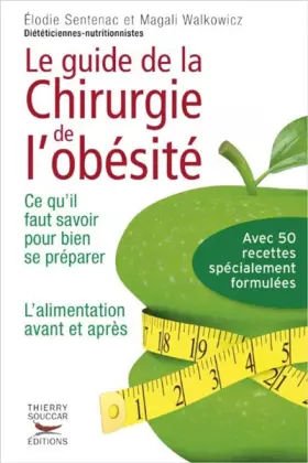 Couverture du produit · Le Guide de la chirurgie de l'obésité - Ce qu'il faut savoir pour bien se préparer. L'alimentation