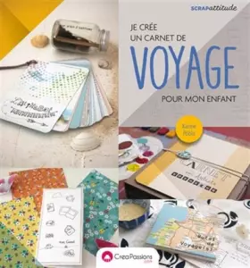 Couverture du produit · Je crée un carnet de voyage pour mon enfant