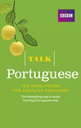 Couverture du produit · Talk Portuguese: The Ideal Course for Absolute Beginners