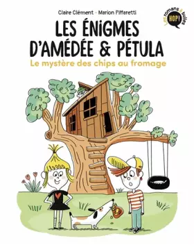 Couverture du produit · Les énigmes d'Amédée et Pétula, Tome 01: Le mystère des chips au fromage