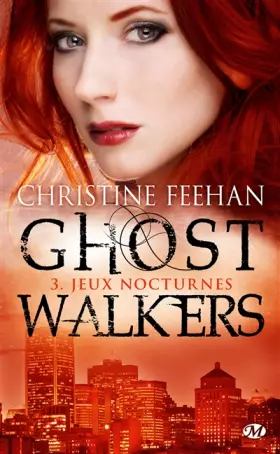 Couverture du produit · GhostWalkers, Tome 3: Jeux nocturnes