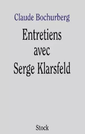Couverture du produit · Entretiens avec Serge Klarsfeld