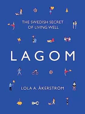 Couverture du produit · Lagom: The Swedish Secret of Living Well