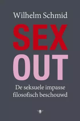 Couverture du produit · Sex-out: de seksuele impasse filosofisch beschouwd