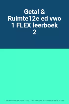 Couverture du produit · Getal & Ruimte12e ed vwo 1 FLEX leerboek 2