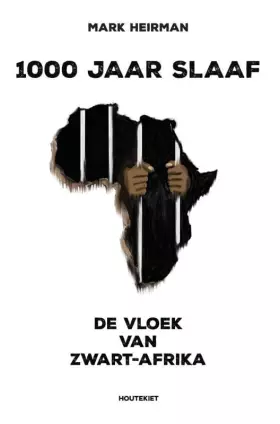 Couverture du produit · 1000 jaar slaaf: de vloek van Zwart-Afrika
