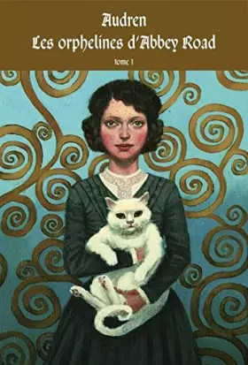 Couverture du produit · Les orphelines d'Abbey Road - tome 1