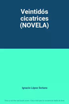 Couverture du produit · Veintidós cicatrices (NOVELA)