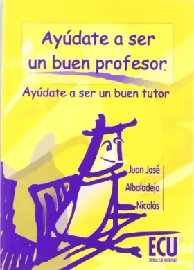 Couverture du produit · Ayúdate a ser un buen profesor (FORMACION)