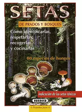 Couverture du produit · Setas De Prados Y Bosques (Pequeñas Joyas)