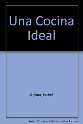 Couverture du produit · Una Cocina Ideal: 002 (OTROS PRACTICA)