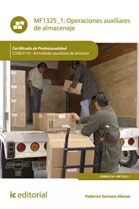 Couverture du produit · Operaciones auxiliares de almacenaje. COML0110 - Actividades auxiliares de almacén (SIN COLECCION)