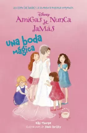Couverture du produit · Una boda mágica: Amigas de Nunca Jamás 5