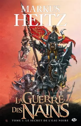 Couverture du produit · La Guerre des Nains, tome 1 : Le Secret de l'Eau Noire