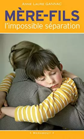 Couverture du produit · Mère fils, l'impossible séparation