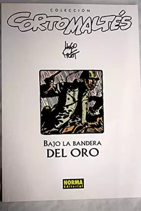 Couverture du produit · Bajo La Bandera Del Oro (cortomaltes Nº14)